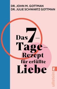 Produktbild: Das 7-Tage-Rezept f&uuml;r erf&uuml;llte Liebe