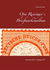 Produktbild: Opa Reisinger's Briefmarkenalbum