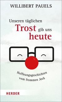 Produktbild: Unseren t&auml;glichen Trost gib uns heute