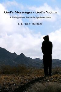 Produktbild: God's Messenger - God's Victim: A Bildungsroman Stockholm Syndrome Novel