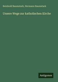 Produktbild: Unsere Wege zur katholischen Kirche