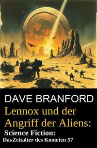 Produktbild: Lennox und der Angriff der Aliens: Science Fiction: Im Zeitalter des Kometen 57