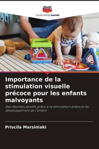 Produktbild: Importance de la stimulation visuelle pr&eacute;coce pour les enfants malvoyants