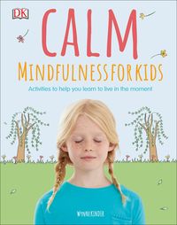 Bild vom Artikel Calm - Mindfulness For Kids vom Autor Wynne Kinder