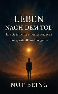 Produktbild: Leben nach dem Tod  Die Geschichte eines Erwachens
