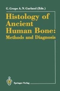 Produktbild: Histology of Ancient Human Bone: Methods and Diagnosis