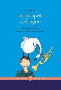 Produktbild: La trompeta del cigne (edici&oacute; r&uacute;stica)