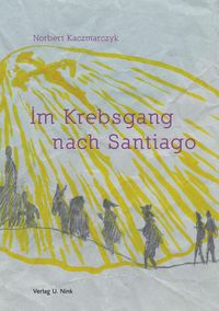 Produktbild: Im Krebsgang nach Santiago