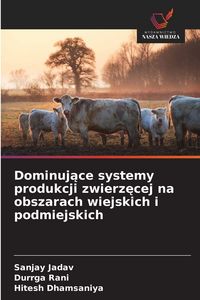 Produktbild: Dominuj&iquest;ce systemy produkcji zwierz&iquest;cej na obszarach wiejskich i podmiejskich