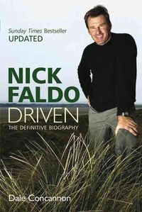 Produktbild: Nick Faldo: Driven: The Definitive Biography