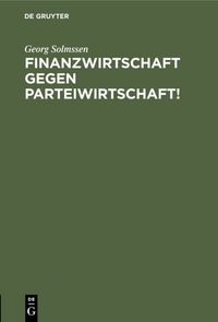 Produktbild: Finanzwirtschaft gegen Parteiwirtschaft!