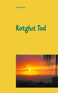 Produktbild: Rotglut Tod