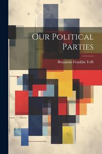 Produktbild: Our Political Parties