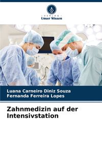 Produktbild: Zahnmedizin auf der Intensivstation