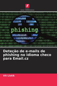 Produktbild: Dete&ccedil;&atilde;o de e-mails de phishing no idioma checo para Email.cz