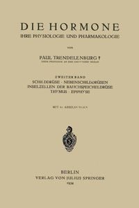 Produktbild: Die Hormone Ihre Physiologie und Pharmakologie