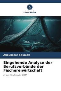 Produktbild: Eingehende Analyse der Berufsverb&auml;nde der Fischereiwirtschaft