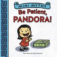 Produktbild: Holub, J: Mini Myths: Be Patient, Pandora!