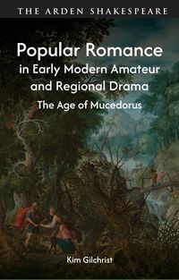 Produktbild: Popular Romance in Early Modern Amateur and Regional Drama
