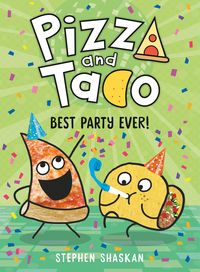 Produktbild: Shaskan, S: Pizza and Taco: Best Party Ever!