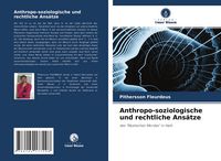 Produktbild: Anthropo-soziologische und rechtliche Ans&auml;tze