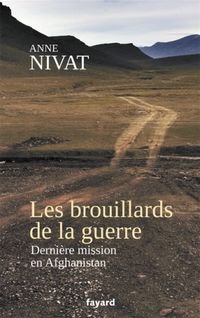 Produktbild: Les brouillards de la guerre : derni&egrave;re mission en Afghanistan