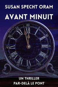Produktbild: Avant Minuit (PAR-DEL&Agrave; LE PONT, #3)
