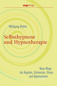 Bild vom Artikel Selbsthypnose und Hypnotherapie vom Autor Wolfgang Blohm