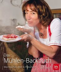 Bild vom Artikel Das Mühlen-Backbuch vom Autor Annelie Wagenstaller
