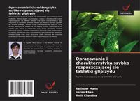 Produktbild: Opracowanie i charakterystyka szybko rozpuszczaj&iquest;cej si&iquest; tabletki glipizydu