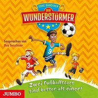 Produktbild: Der Wunderst&uuml;rmer. Zwei Fu&szlig;ballstars sind besser als einer! [Band 2]