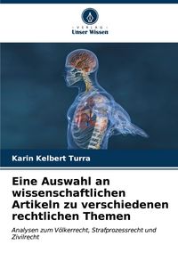 Produktbild: Eine Auswahl an wissenschaftlichen Artikeln zu verschiedenen rechtlichen Themen