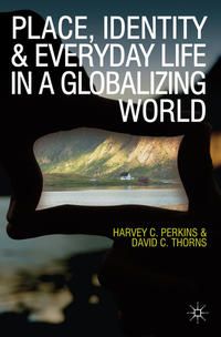 Produktbild: Place, Identity and Everyday Life in a Globalizing World
