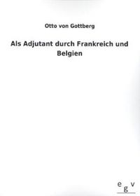 Produktbild: Als Adjutant durch Frankreich und Belgien