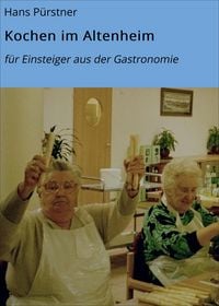 Produktbild: Kochen im Altenheim