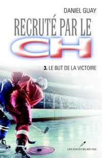 Produktbild: Recrute par le CH 03 : Le but de la victoire