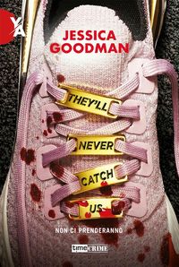 Produktbild: They'll Never Catch Us. Non ci prenderanno