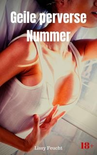 Produktbild: Geile perverse Nummer