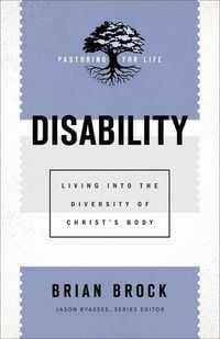 Produktbild: Disability - Living into the Diversity of Christ`s Body