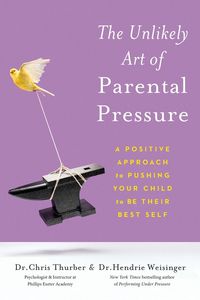 Produktbild: Unlikely Art of Parental Pressure