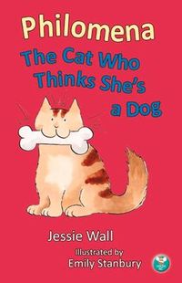 Produktbild: Philomena, the Cat Who Thinks She's a Dog