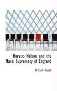 Produktbild: Horatio Nelson and the Naval Supremacy of England