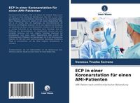 Produktbild: ECP in einer Koronarstation f&uuml;r einen AMI-Patienten