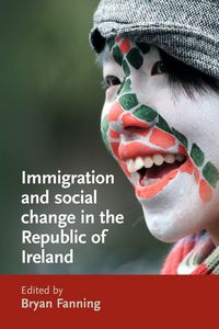 Produktbild: Immigration and social change in the Republic of Ireland