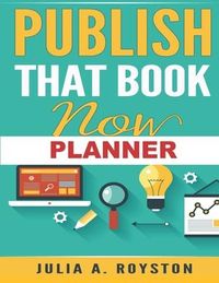 Produktbild: Publish That Book Now Planner