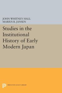 Produktbild: Studies in the Institutional History of Early Modern Japan