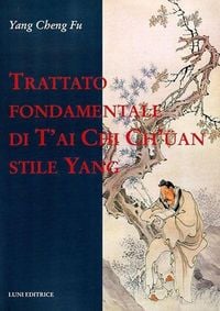 Produktbild: Trattato fondamentale di T'ai Chi Ch'&uuml;an stile Yang