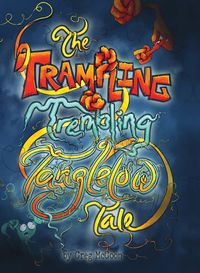 Produktbild: The Trampling Trembling Tanglelow Tale