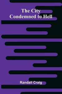 Produktbild: The City Condemned to Hell