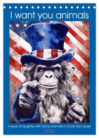 Produktbild: I want you animals (Desk Calendar 2026 DIN A5 portrait), CALVENDO 12 Month DeskCalendar